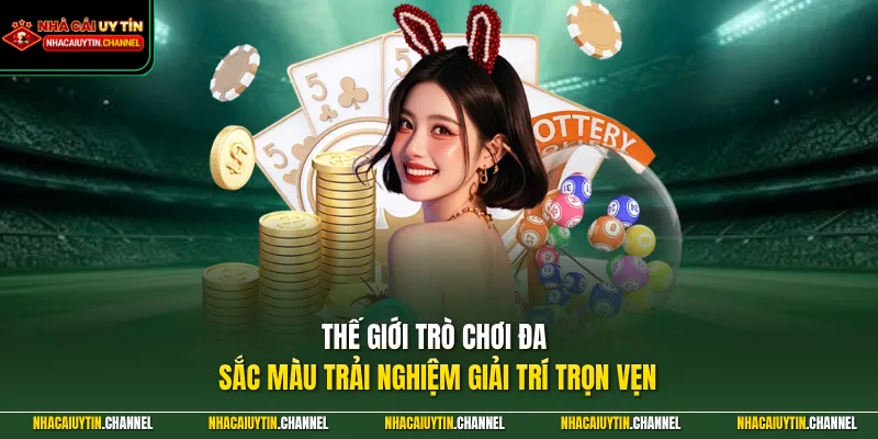 DA88 - Khám Phá Không Gian Cá Cược Đầy Kịch Tính Và Cuốn Hút 3 Thế giới trò chơi đa sắc màu trải nghiệm giải trí trọn vẹn